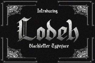 Lodeh: A Gothic Blackletter Font for Bold Branding